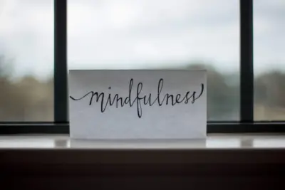 Mindfulness: Finding What Helps You Feel Present